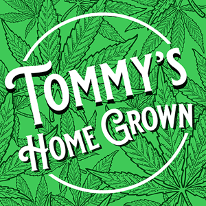 Tommy’s Home Grown cannabis strain
